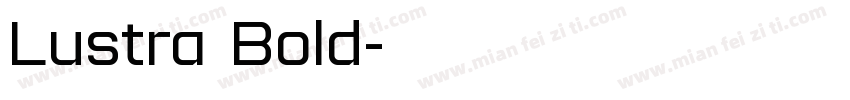 Lustra Bold字体转换